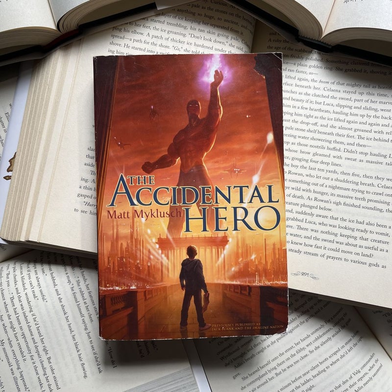 The Accidental Hero