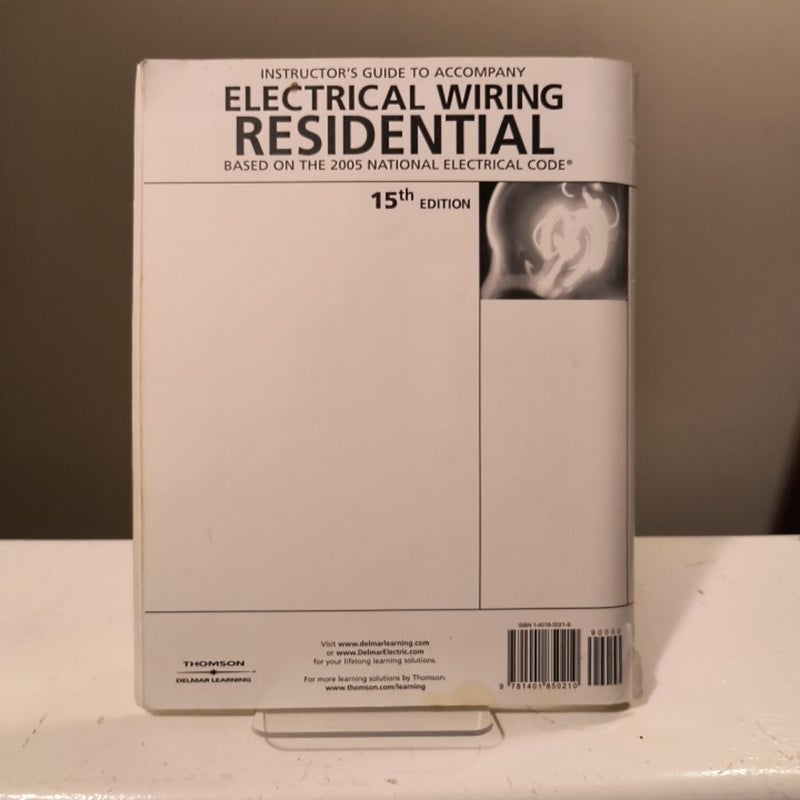 Electrical Wiring Residential plus Instructor's Guide