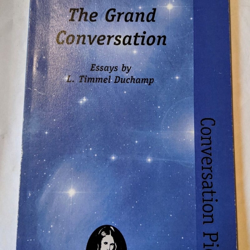 The Grand Conversation 