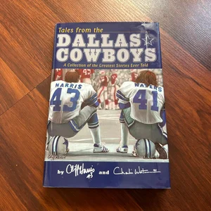 Tales from the Dallas Cowboys