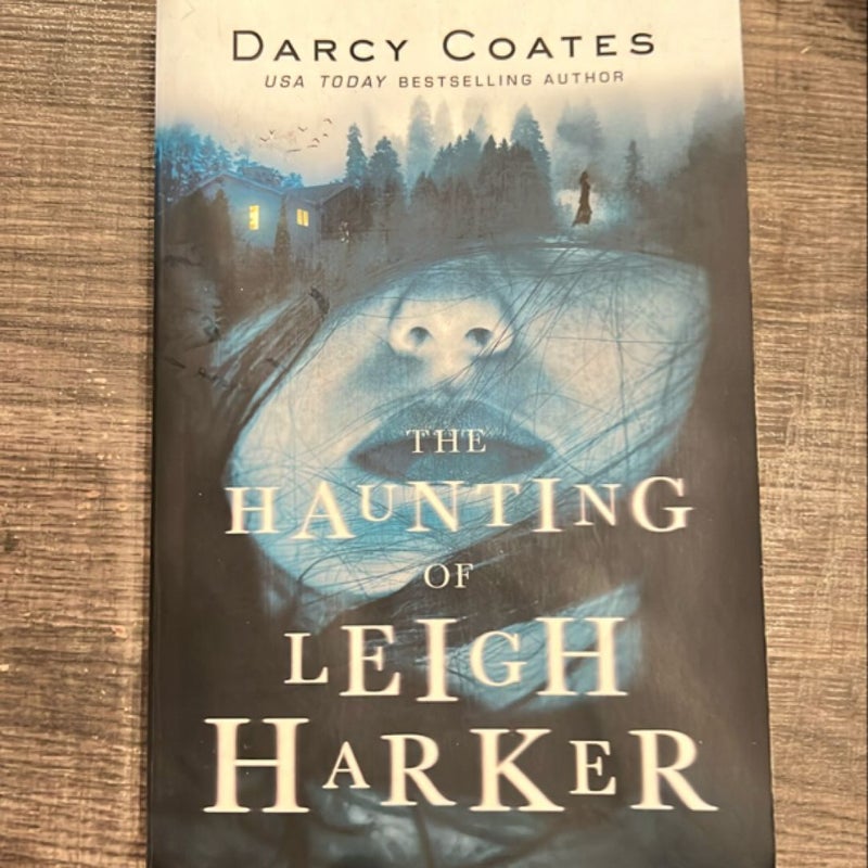 The Haunting of Leigh Harker