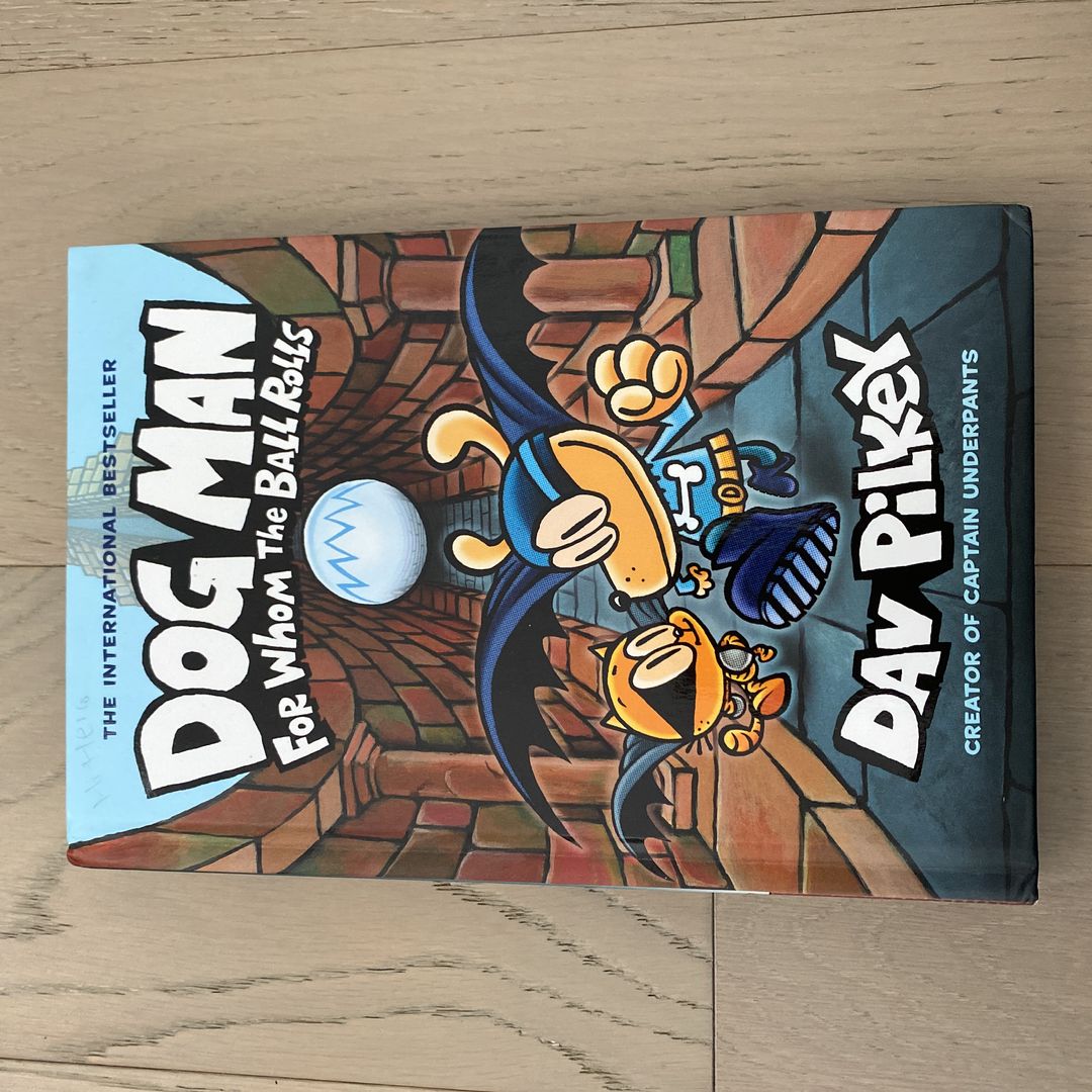 Dog Man for Whom the Ball Rolls