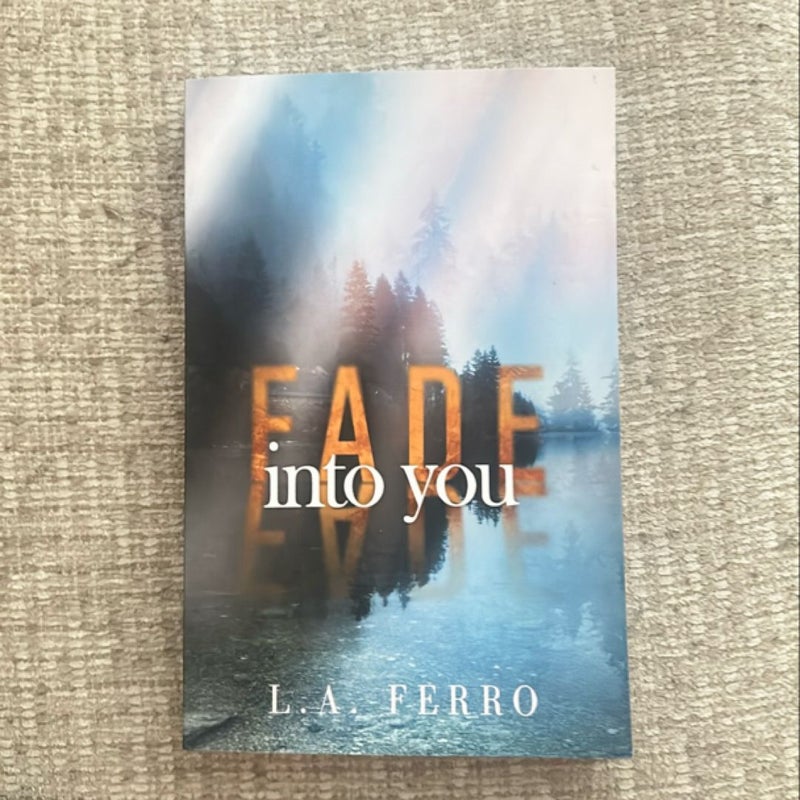 SIGNED - Fade into You: Special Edition