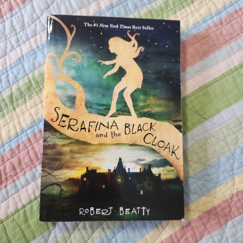 Serafina and the Black Cloak (the Serafina Series Book 1)