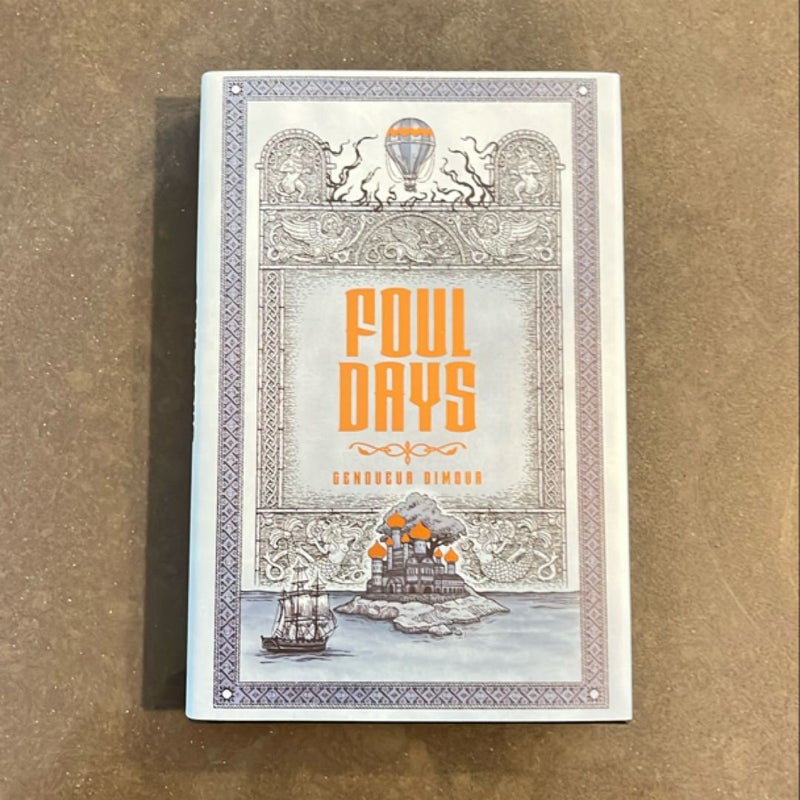 Foul Days (Owl Crate Exclusive Edition)