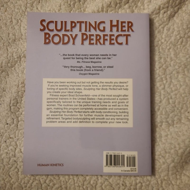 Sculpting Her Body Perfect