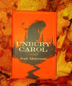 Unbury Carol