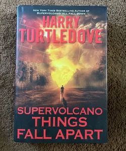 Supervolcano: Things Fall Apart