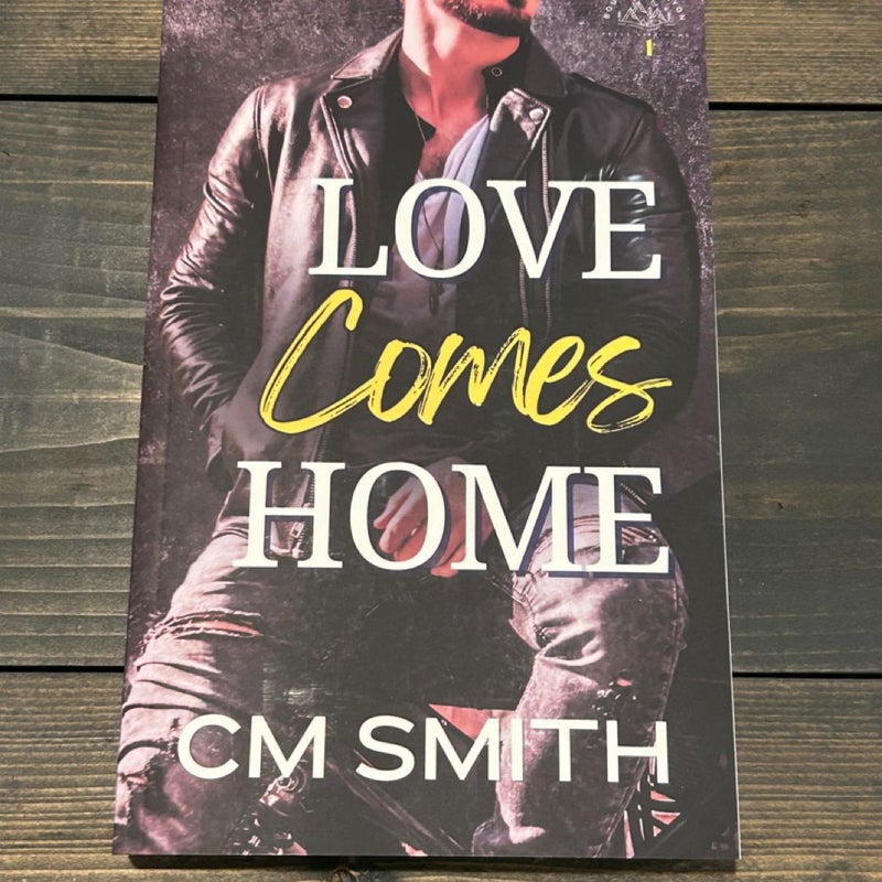 Love Comes Home *Signed*