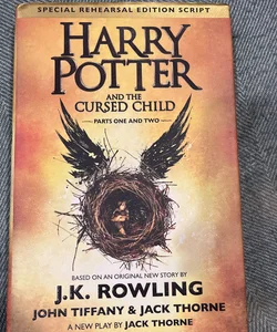 *first edition Harry Potter and the Cursed Child Parts One and Two (Special Rehearsal Edition Script)