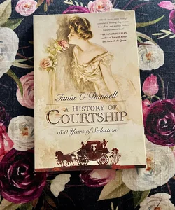 A History of Courtship