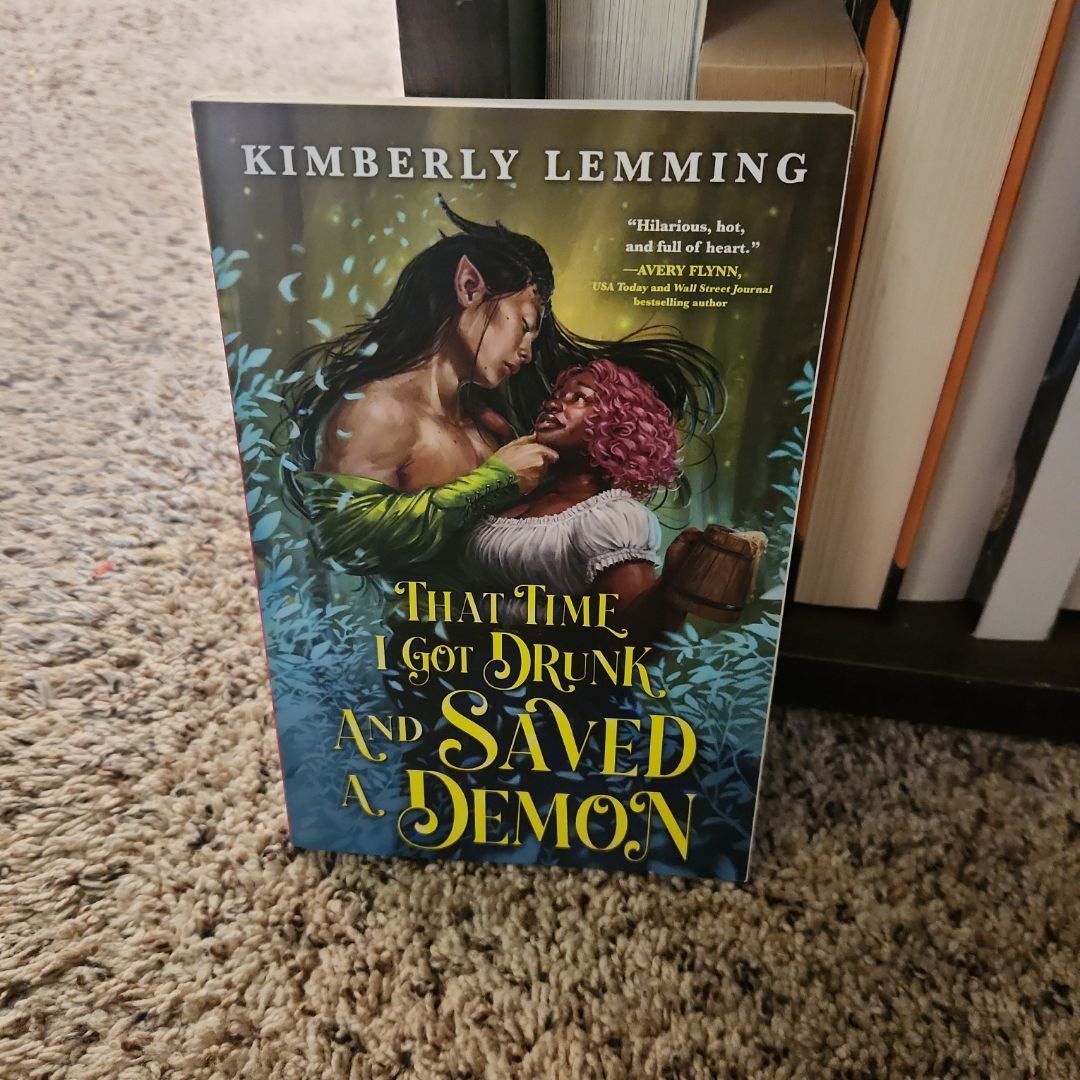 That Time I Got Drunk and Saved a Demon