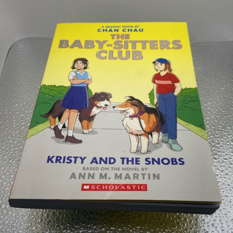 Kristy and the Snobs: a Graphic Novel (Baby-Sitters Club #10)