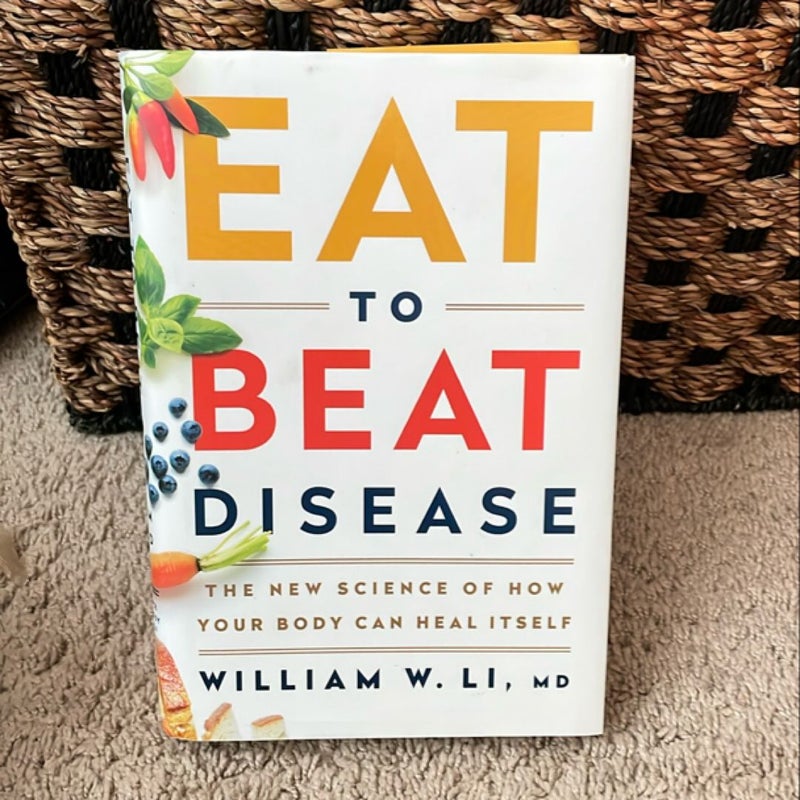 Eat to Beat Disease