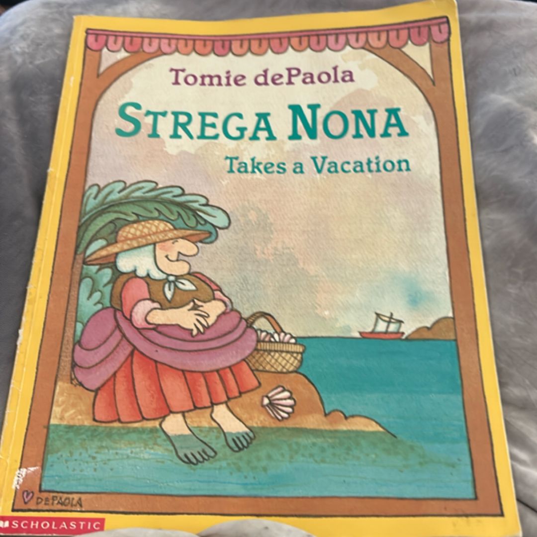 Strega Nona Takes A Vacation 