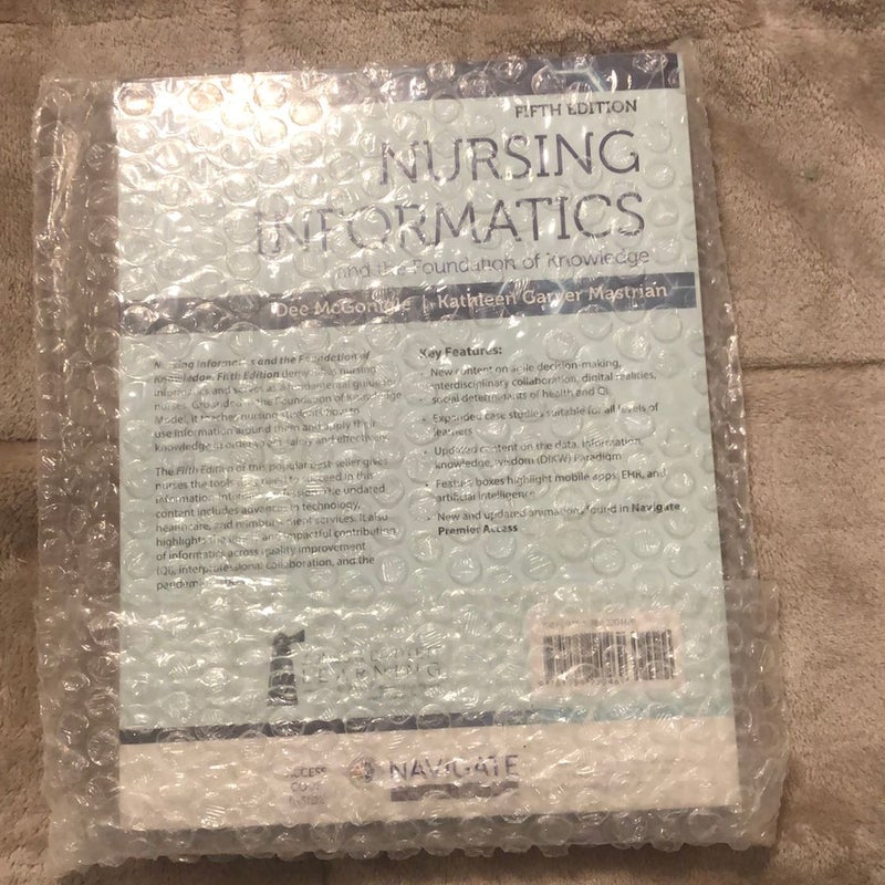 Nursing Informatics and the Foundation of Knowledge
