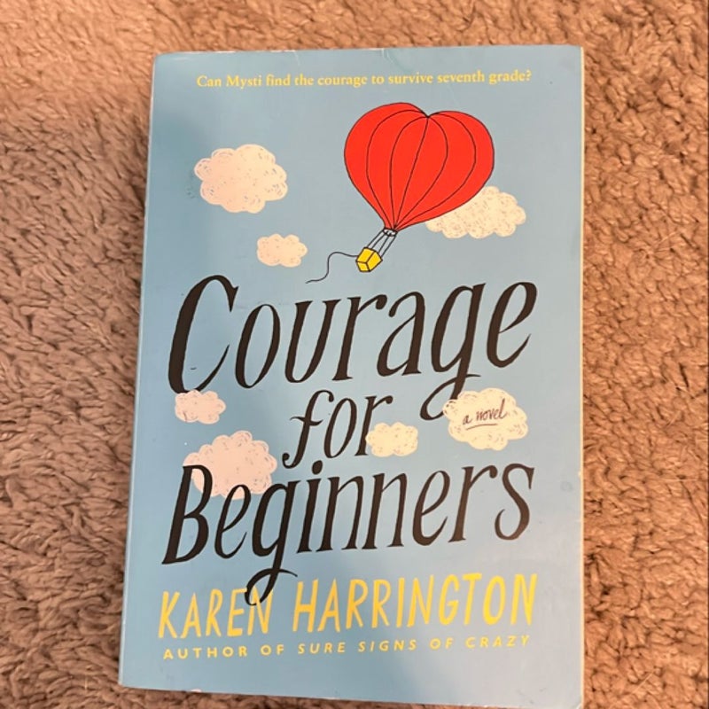 Courage for Beginners