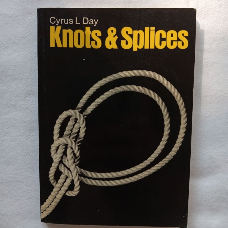 Knots and splices