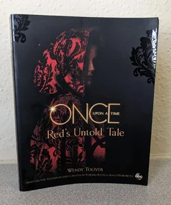 Once upon a Time Red's Untold Tale