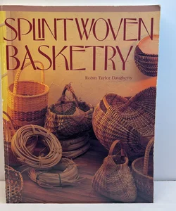 Splint Woven Basketry