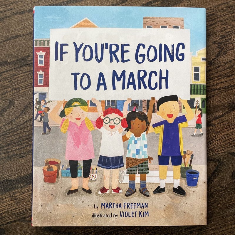 If You're Going to a March