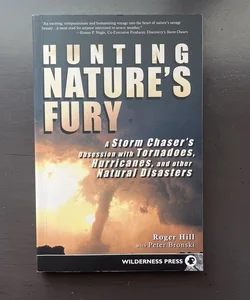 Hunting Nature's Fury