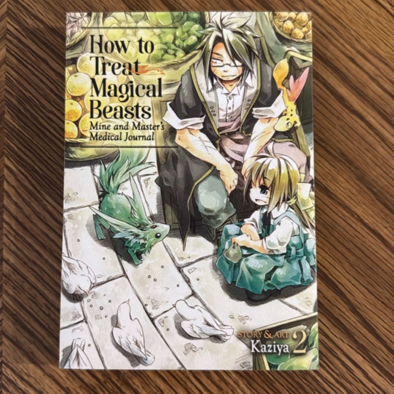 How to Treat Magical Beasts: Mine and Master's Medical Journal Vol. 2