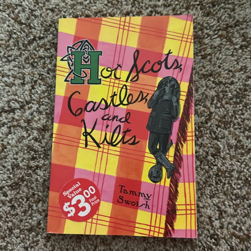 Hot Scots, Castles, and Kilts