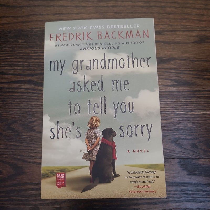 My Grandmother Asked Me to Tell You She's Sorry