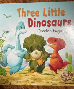 Three Little Dinosaurs 