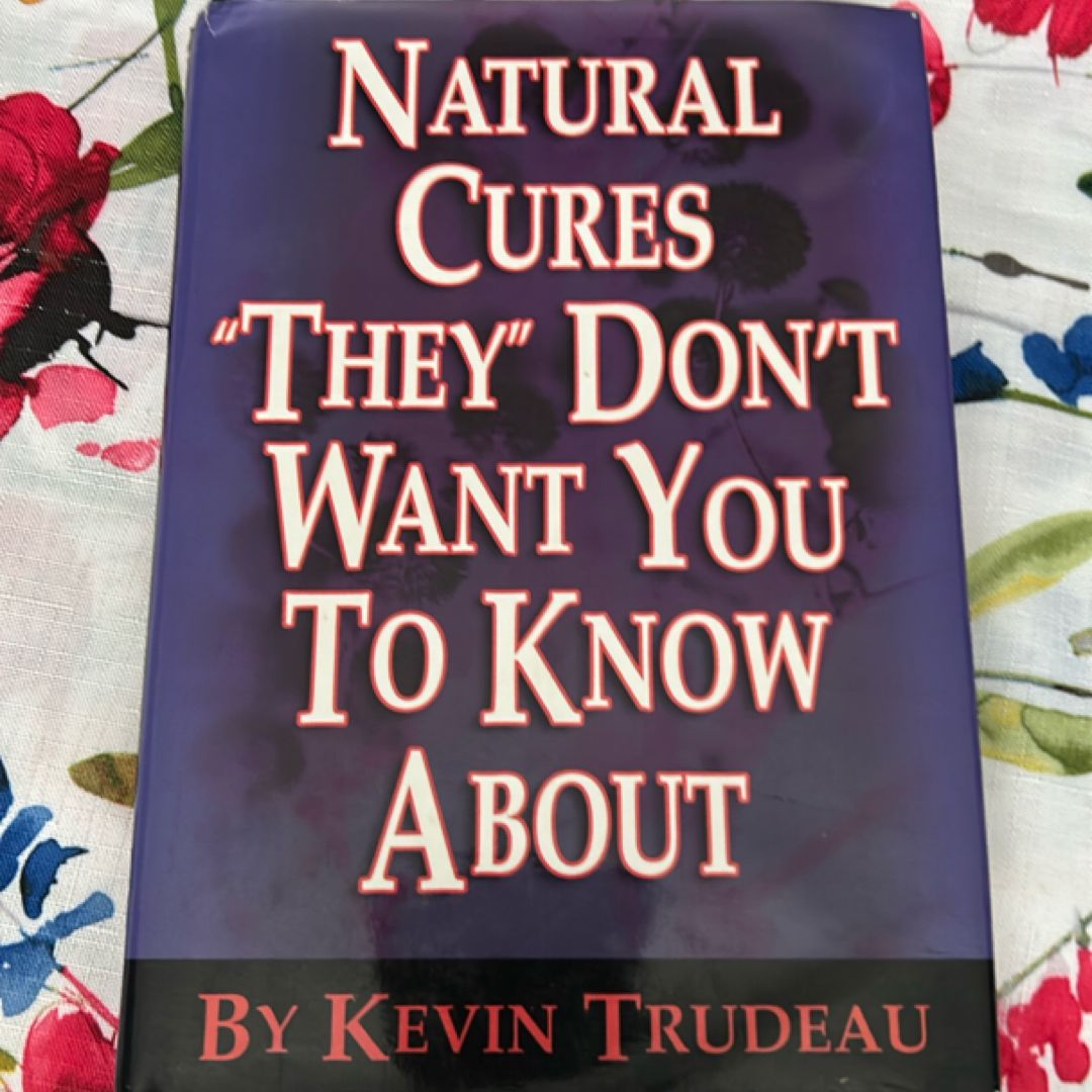 Natural Cures "They" Don't Want you To Know About
