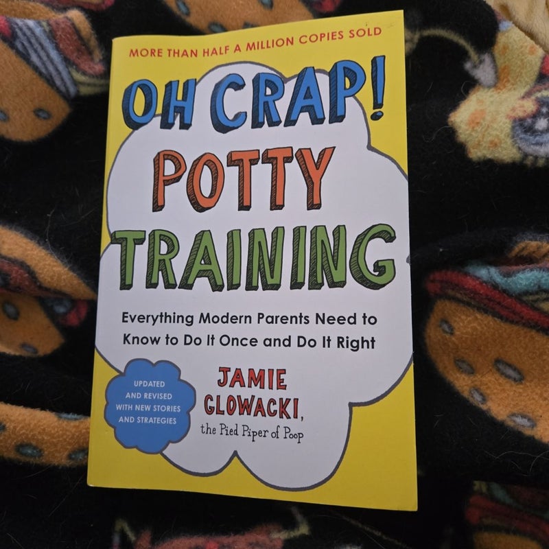 Oh Crap! Potty Training