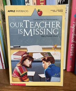 Our Teacher is Missing