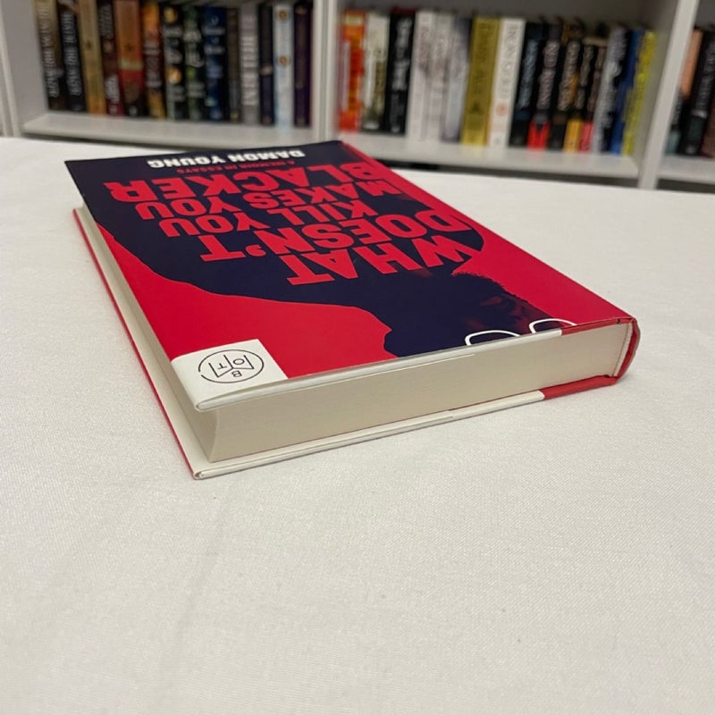 What Doesn't Kill You Makes You Blacker BOTM