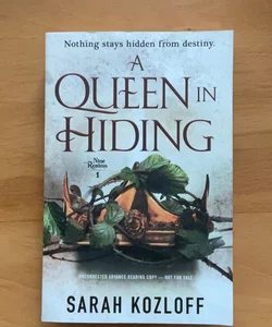 A Queen in Hiding (ARC)