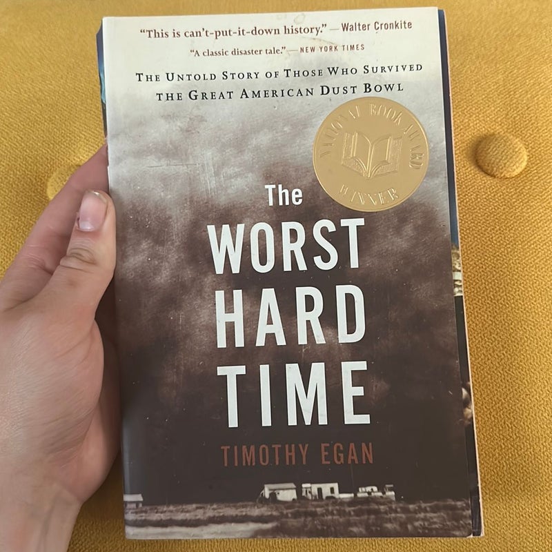 The Worst Hard Time