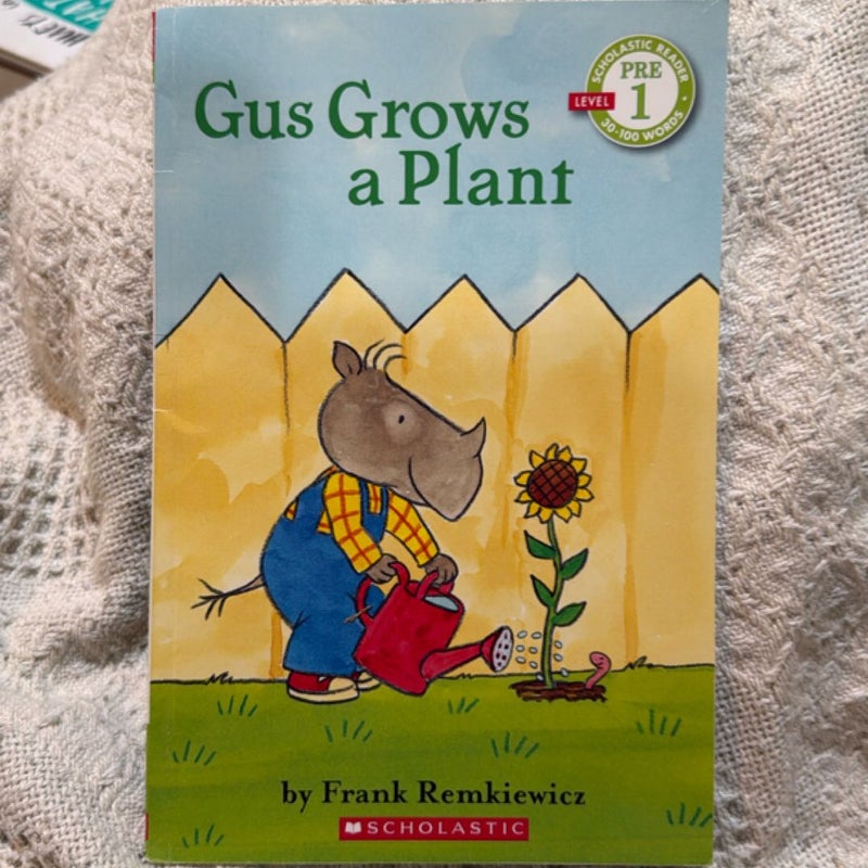 Gus Grows a Plant
