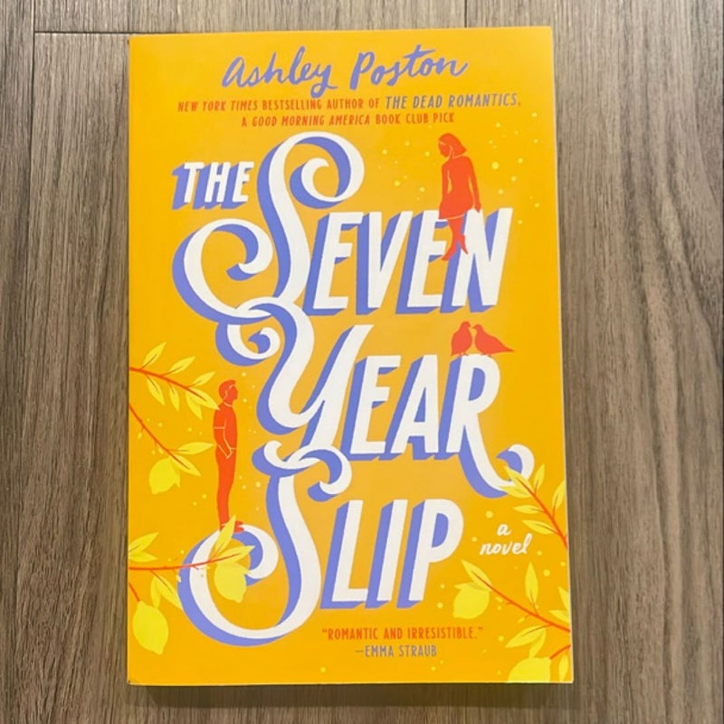 The Seven Year Slip