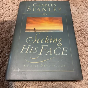 Seeking His Face