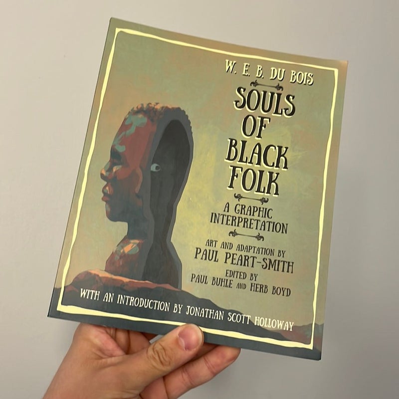 W. E. B. du Bois Souls of Black Folk