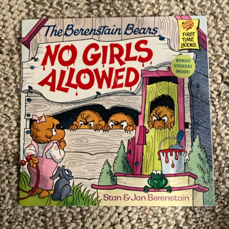 The Berenstain Bears No Girls Allowed