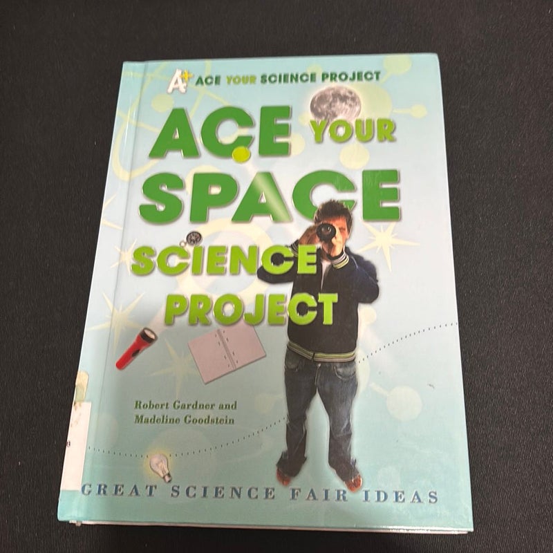 Ace Your Space Science Project