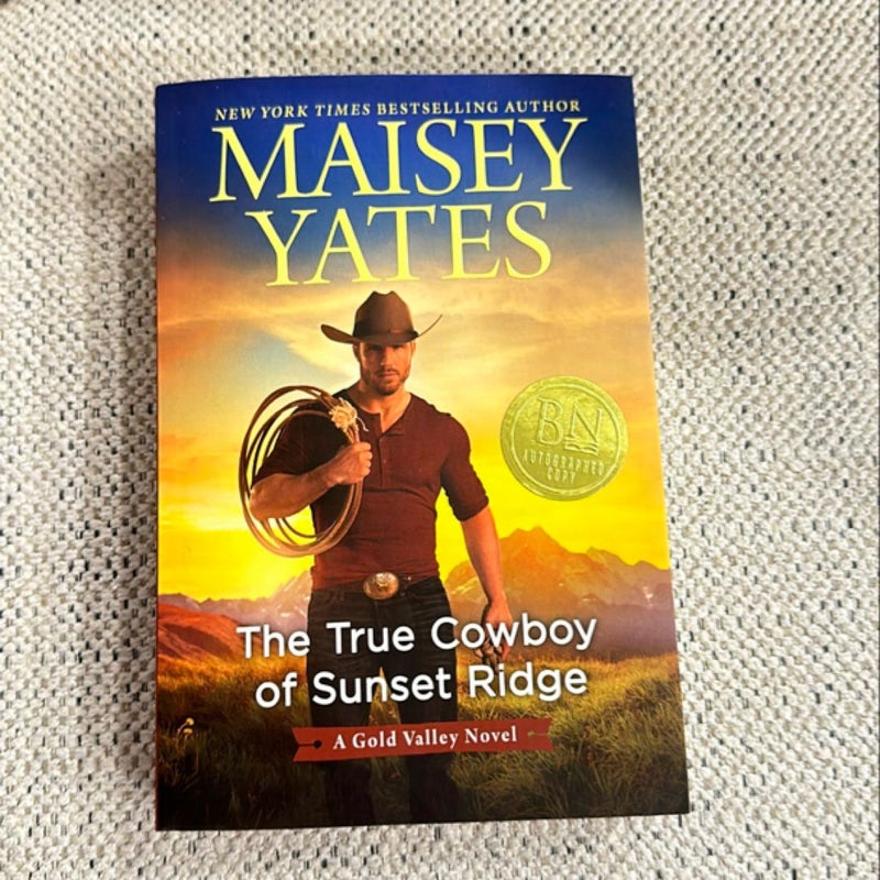 The True Cowboy of Sunset Ridge - signed