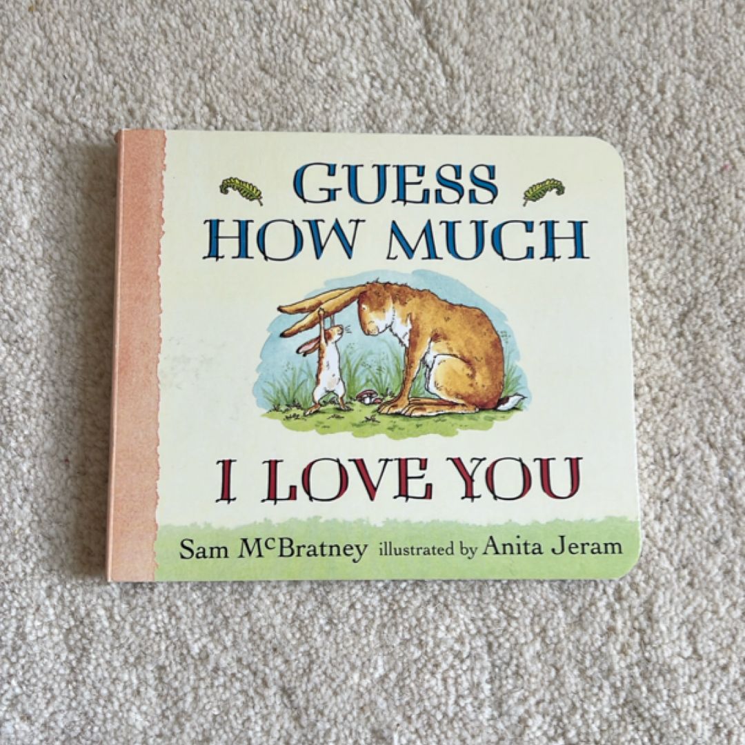 Guess How Much I Love You