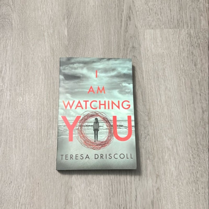 I Am Watching You
