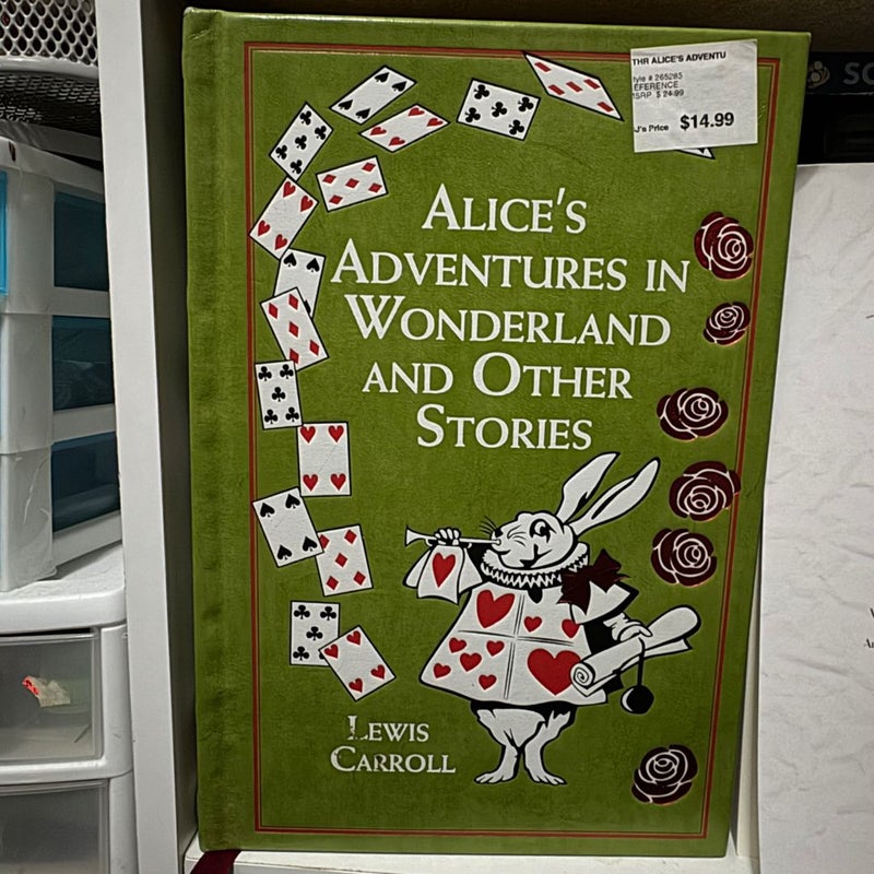 Alice's Adventures in Wonderland and Other Stories