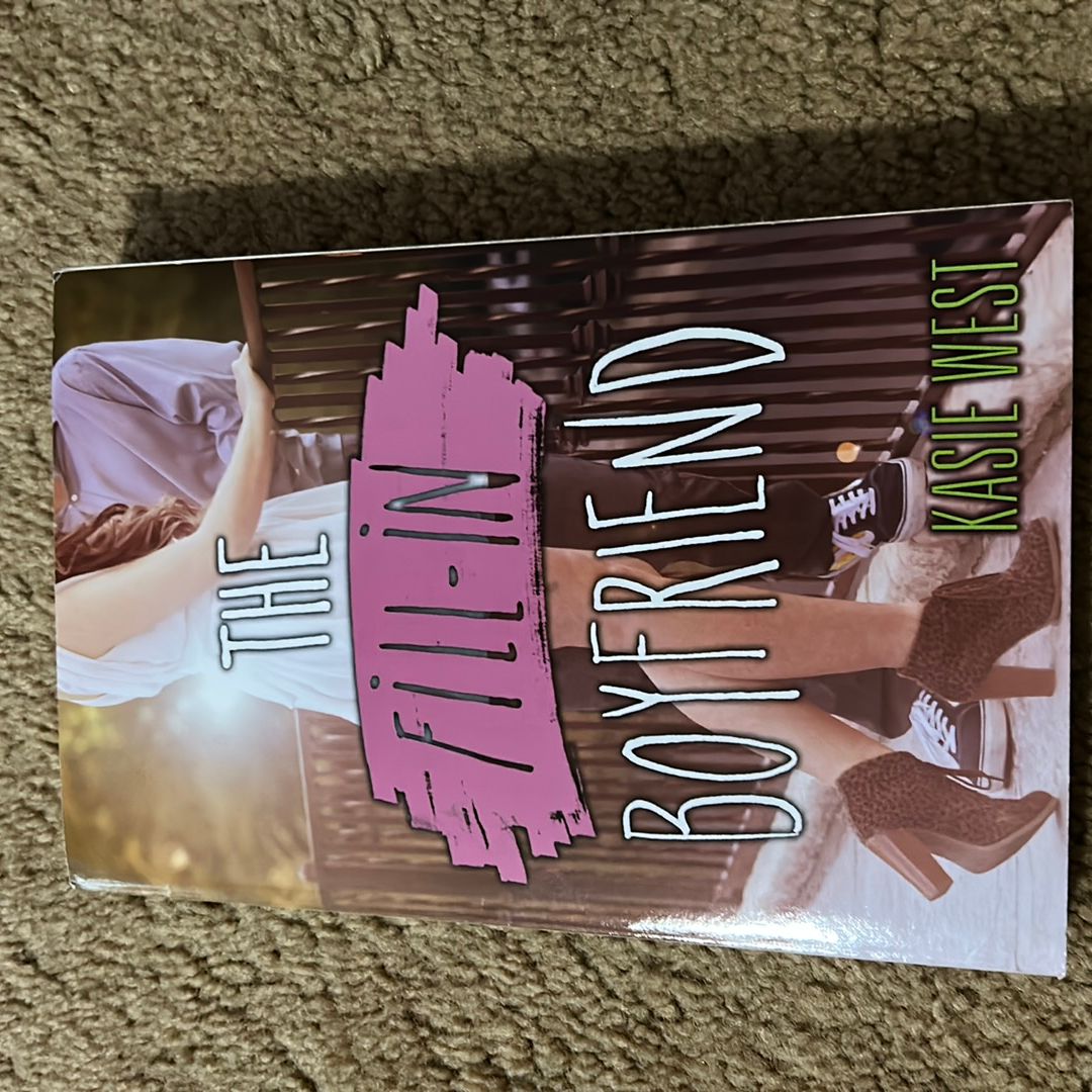 The Fill-In Boyfriend