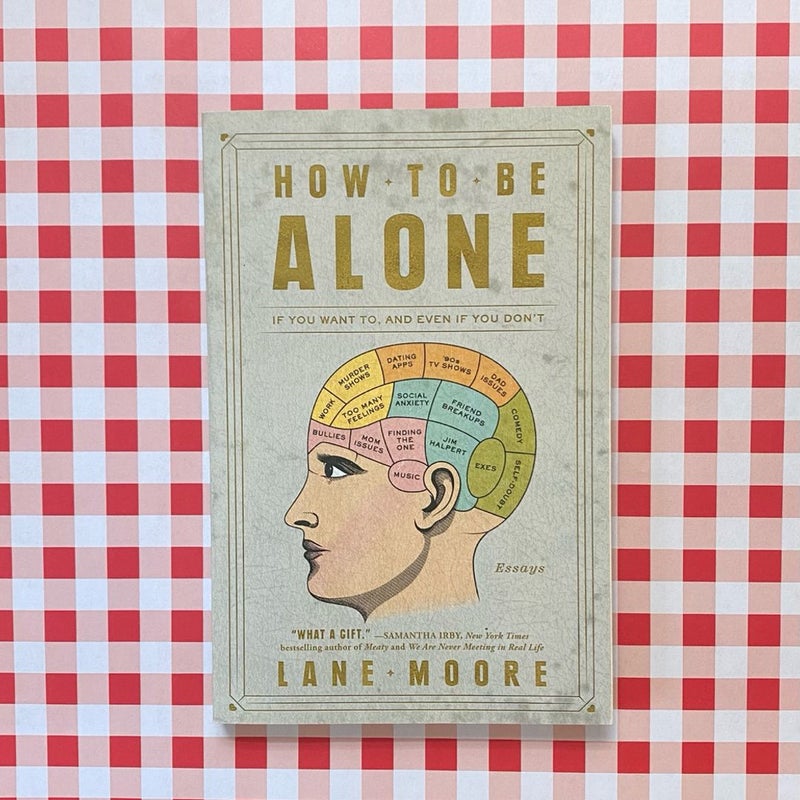 How to Be Alone