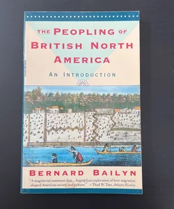 The Peopling of British North America