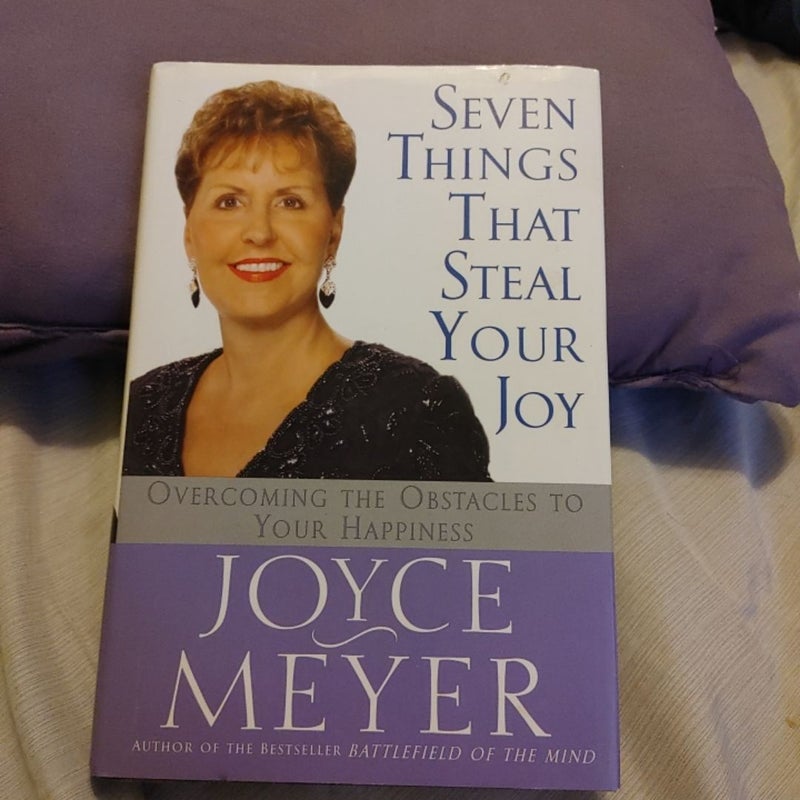 Seven Things That Steal Your Joy